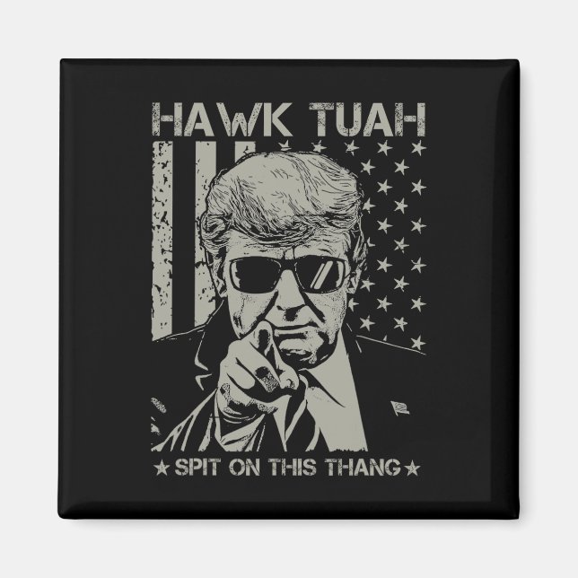 Tush Spit on that Thang Funny Donald Trump 2024 Magnet (Framsidan)