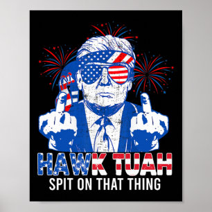 Tush Spit on the Sak presidentkandidatur Par Poster