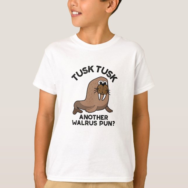 Tusk Tusk Ännu Walrus Pun Funny Animal Pun T Shirt (Framsida)