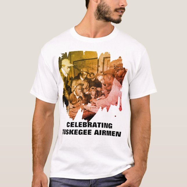 TUSKEGEE AIRMEN African American Heroes T Shirt (Framsida)