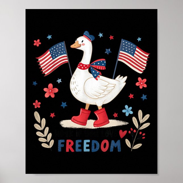 Tuta Om Du älskar Frihet Usa Flagga Dum-gås 4e  Poster (Framsidan)