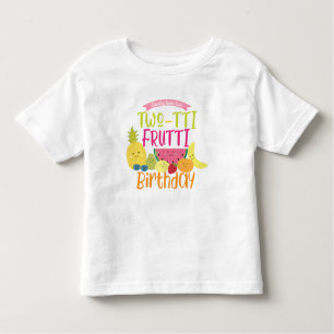 Tutti ’Two-Ti’ Frutti Roligt Barns födelsedag Part T Shirt