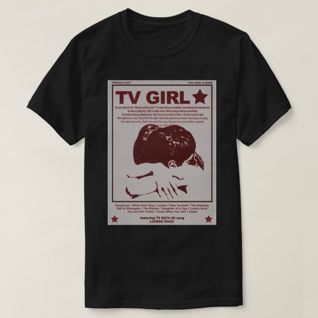 Tv Girl Fransk Exit Älskare Sten Poster T Shirt (Design framsida)