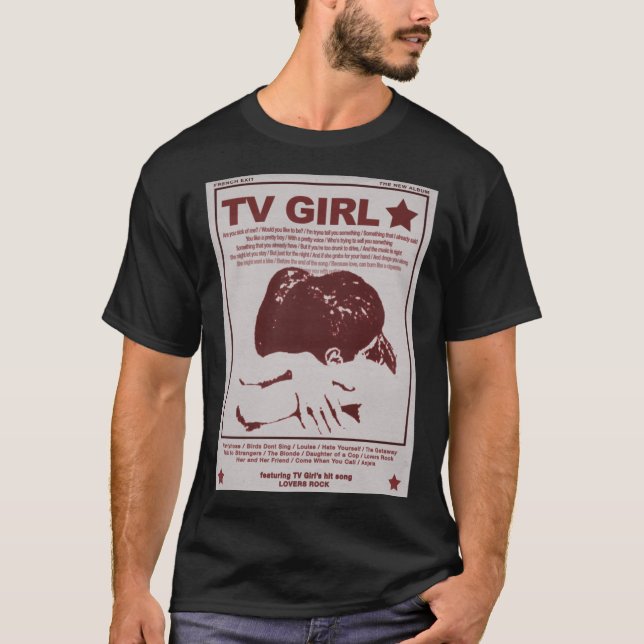 Tv Girl Fransk Exit Älskare Sten  T Shirt (Framsida)