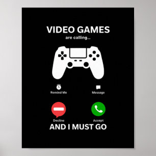 Tv-spel ropar och jag måste gå Rolig spelare Poster