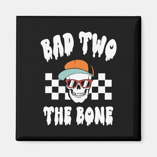 Två Bone-funny 2:a födelsedagen Halloween Skeleton Magnet (Framsidan)
