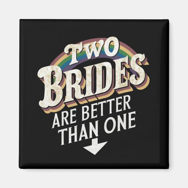 Två brider är bättre än en Lesbisk Bröllop Magnet (Framsidan)