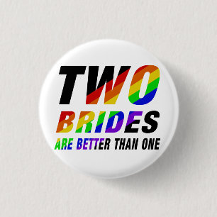 Två brider är bättre PRIDE LESBISK Knapp