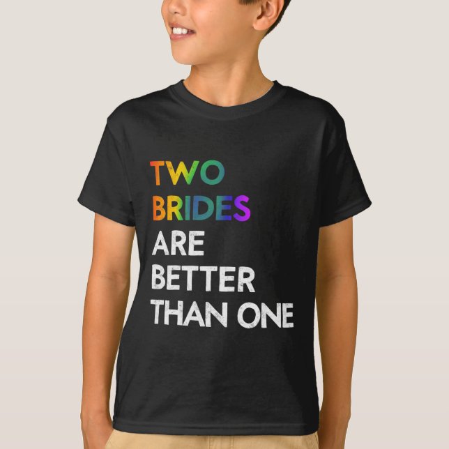 Två brudar är bättre än en Tee Lgbt Lesbisk Ba (Framsida)
