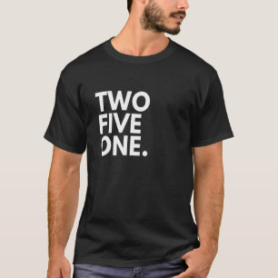 TVÅ FEM One Area Code 251 Mobile AL Alabama USA T Shirt