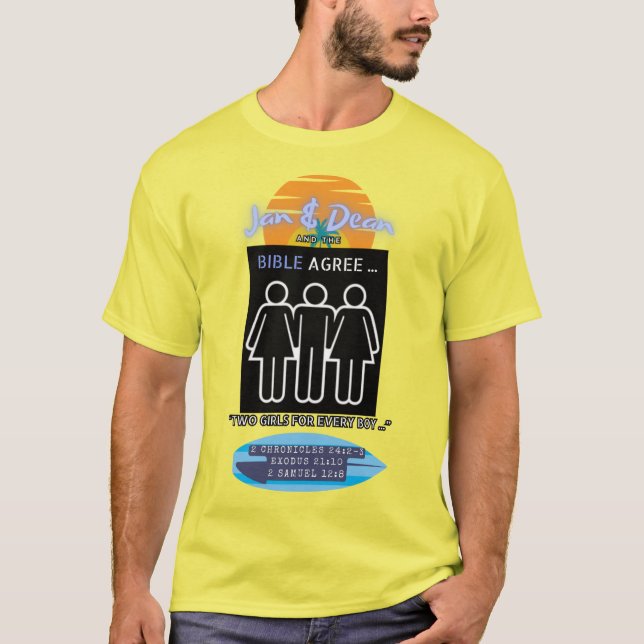 Två flickor för varje pojke Jan & Dean och Bible A T Shirt (Framsida)