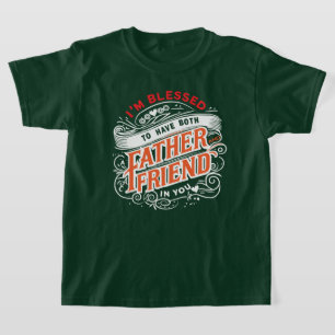 TVÅ GÅNGER SALIG — EN FAR OCH EN VÄN T SHIRT