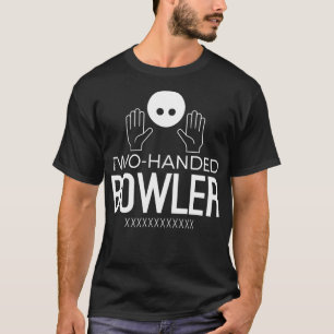 Två hanterade Bowlareare alla Strejkor Händer T Shirt