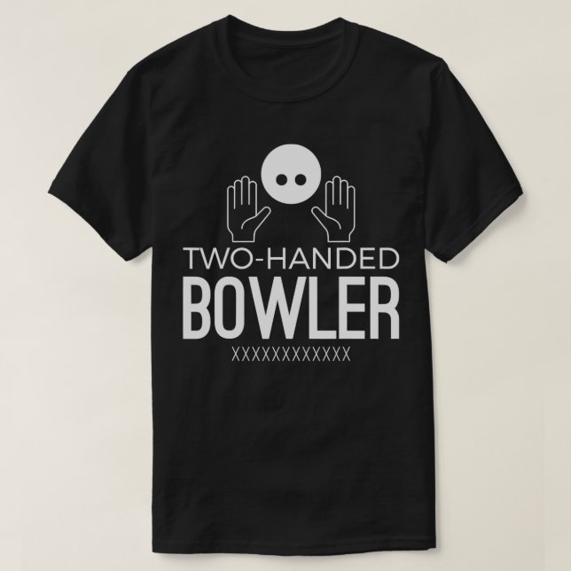 Två hanterade Bowlareare alla Strejkor Händer T T Shirt (Design framsida)