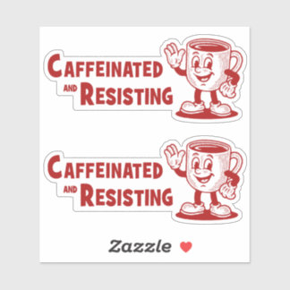 TVÅ! Kaffeinerad & Motståndskraftig Protestskaffe Klistermärken