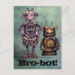 Två konstiga roboter - Bro-Bot! Vykort