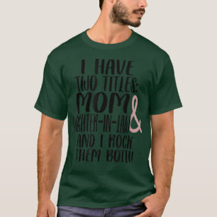 Två Mamma-dotter i juridik I Sten båda två. T Shirt