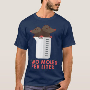 Två mol per Liter Shirt - Lättare kemi Tee