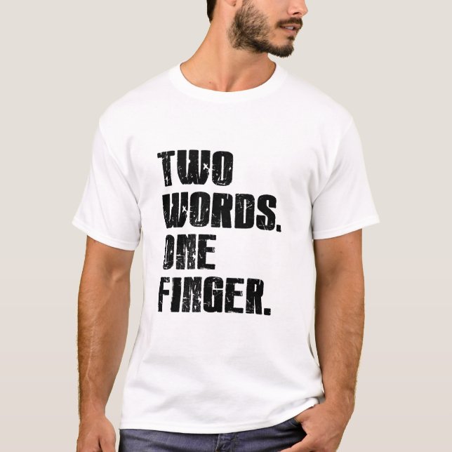 Två Ord ett Finger T Shirt (Framsida)