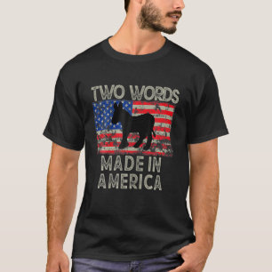 Två Ord tillverkade i Amerika Maden Merica Funny T Shirt