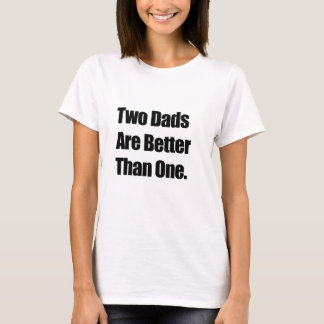 Två pappor är bättre än en t-shirt
