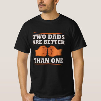 Två Pappor är bättre än en T Shirt