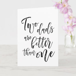 Två Pappor är bättre ute Lycklig Fars dag Kort