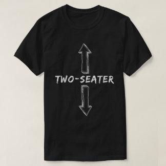 Två säten Dirty Joke Gag Gift Shirt T Shirt