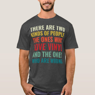 Två slags People Vinyl Älskare Record Collector L. T Shirt