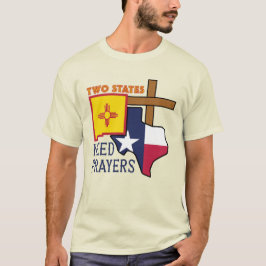 Två Stater behöver Prayers T-Shirt