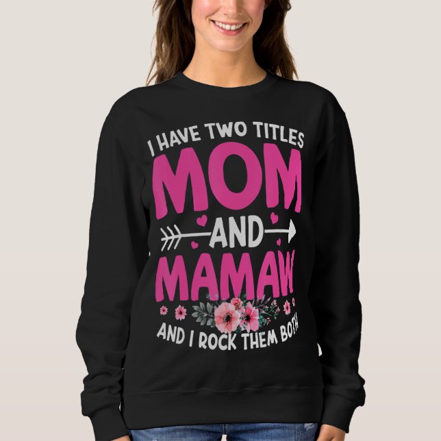 Två titlar Mamma och Mamaw Cute Flower Mors dag T Shirt (Framsida)
