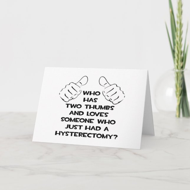 Två tummar ... Kärlek någon som hade hysterektomi Kort (Framsida)