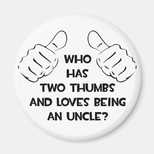 Två tummar.. Kärlek Vara en farbror Magnet (Framsidan)