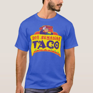 Två veckor TACO Trump Dos Semanas Tacos T Shirt