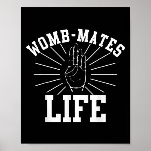 Två Womb-kompisar Baby Syskon Gravid citat Pun Gi Poster