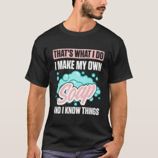 Tvål Tillverkning För Tvål Tillverkare Tvål Handgj T Shirt