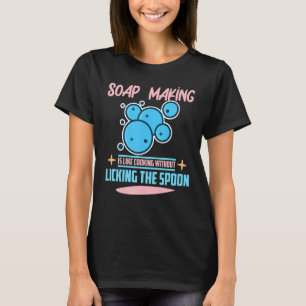 Tvålen Skapar som kokning utan att Slicka SP T Shirt