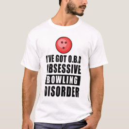 Tvångmässig bowlingsyndrom - rolig citat t shirt