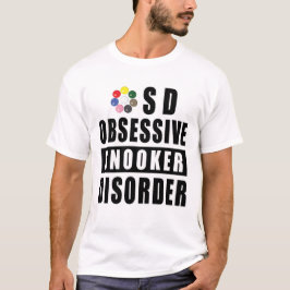 Tvångmässig snooker-störning - Roligt citat T Shirt
