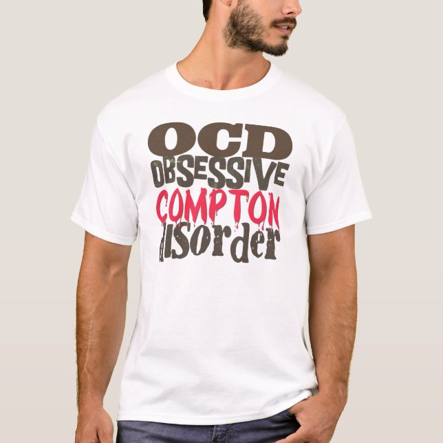Tvångsmässig Compton oordning T Shirt (Framsida)