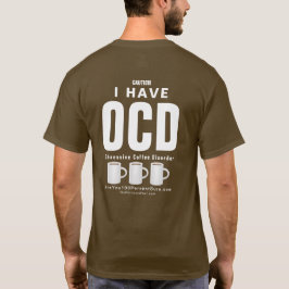 Tvångsmässig kaffeoordning för OCD T Shirt