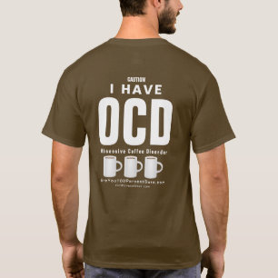 Tvångsmässig kaffeoordning för OCD T Shirt