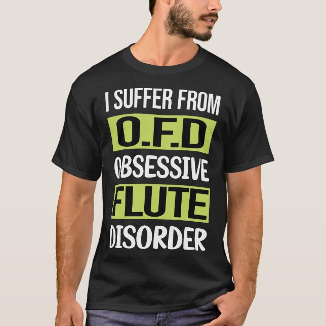 Tvångsmässig Kärleksflöjt T Shirt (Framsida)
