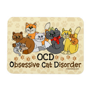 Tvångsmässig kattoordning för OCD Magnet