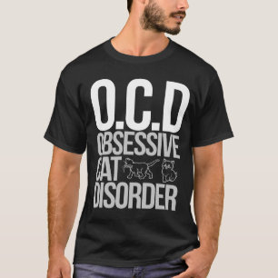 Tvångsmässig kattoordning t shirt