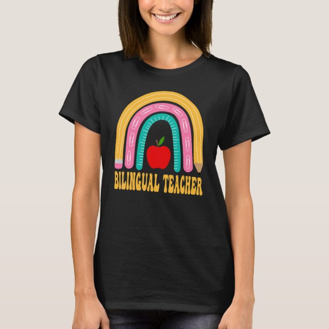 Tvåspråkig lärare regnbågepenna tillbaka till skol t shirt (Framsida)