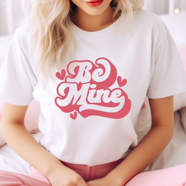 Tvätt och Trendig ska vara min Retro Rosa Valentin T Shirt (Cute And Trendy Be Mine Retro Pink Valentine T-Shirt)