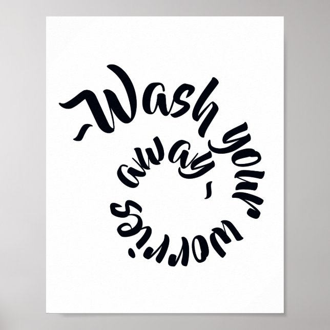 Tvätta Bort Dina Bekymmer Typografisk Badrumsskylt Poster (Framsidan)