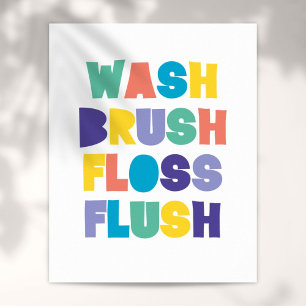 TVÄTTA BRUSH FLOSS FLUSH Bathroom-tecken Poster