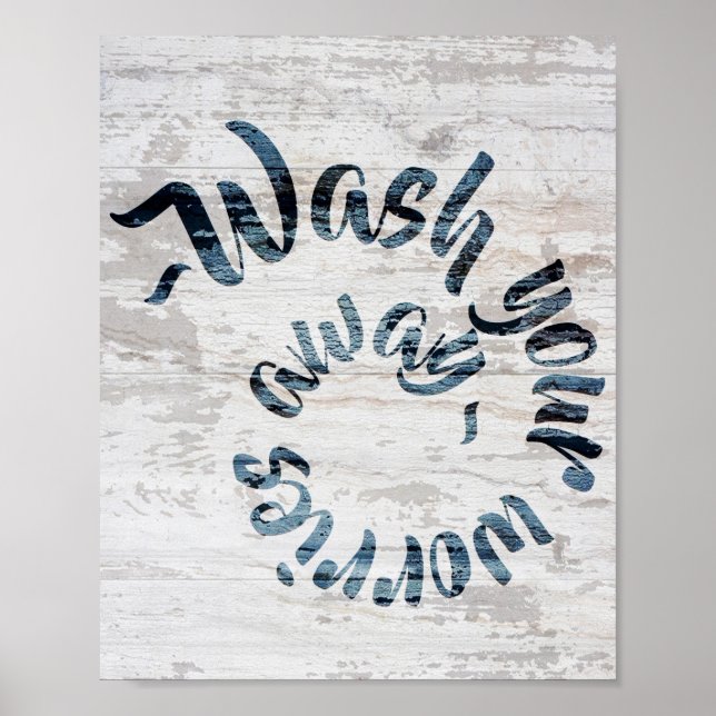 Tvätta dina bekymmer på vägen till Rustic Sign Poster (Framsidan)
